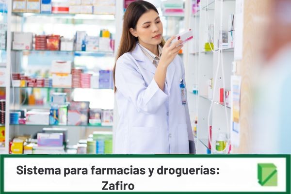 Sistema para farmacias y droguerías: Zafiro