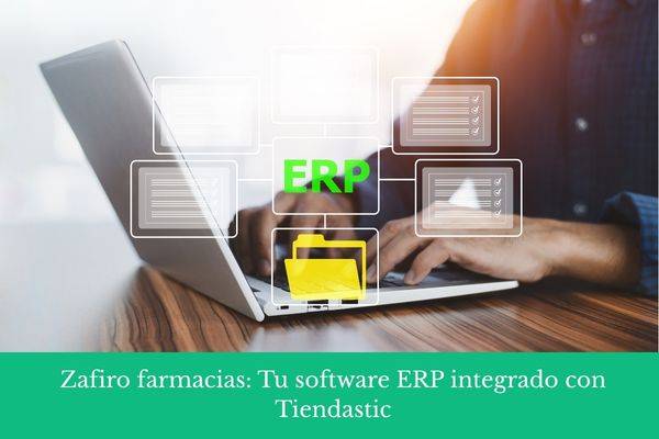 Software ERP para Farmacias Integrado con Tiendastic